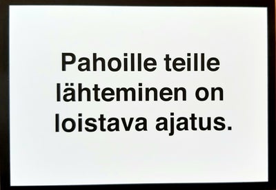 Postikortti Pahoille teile...